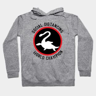 Loch Ness Monster - Social Distancing World Champion Hoodie